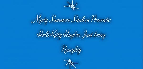  Misty Summers Presents HelloKittyHaylee Solo fun 2